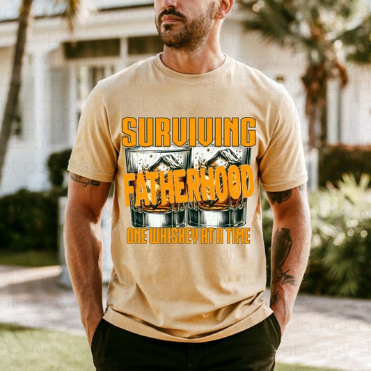 SURVIVING FATHERHOOD ONE WHISKEY AT A TIME - DTF TRANSFER