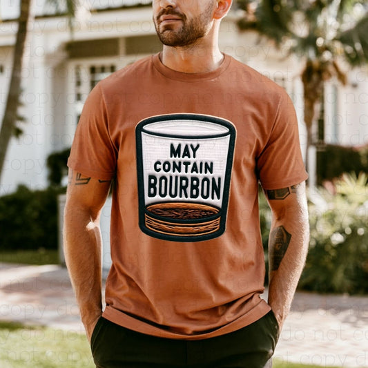 MAY CONTAIN BOURBON *FAUX EMBROIDERY* - DTF TRANSFER