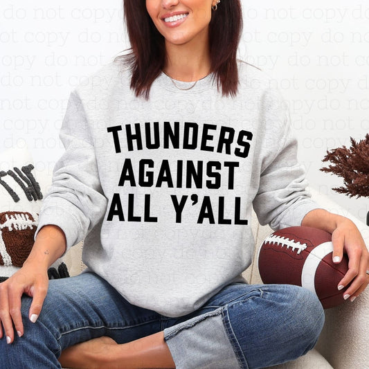 THUNDERS AGAINST ALL Y'ALL - DTF TRANSFER