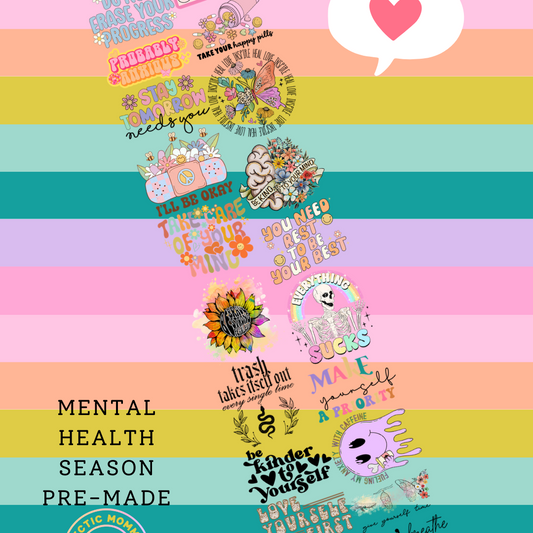 MENTAL HEALTH SEASON PREMADE DTF GANG SHEET - Hectic Momma Printing