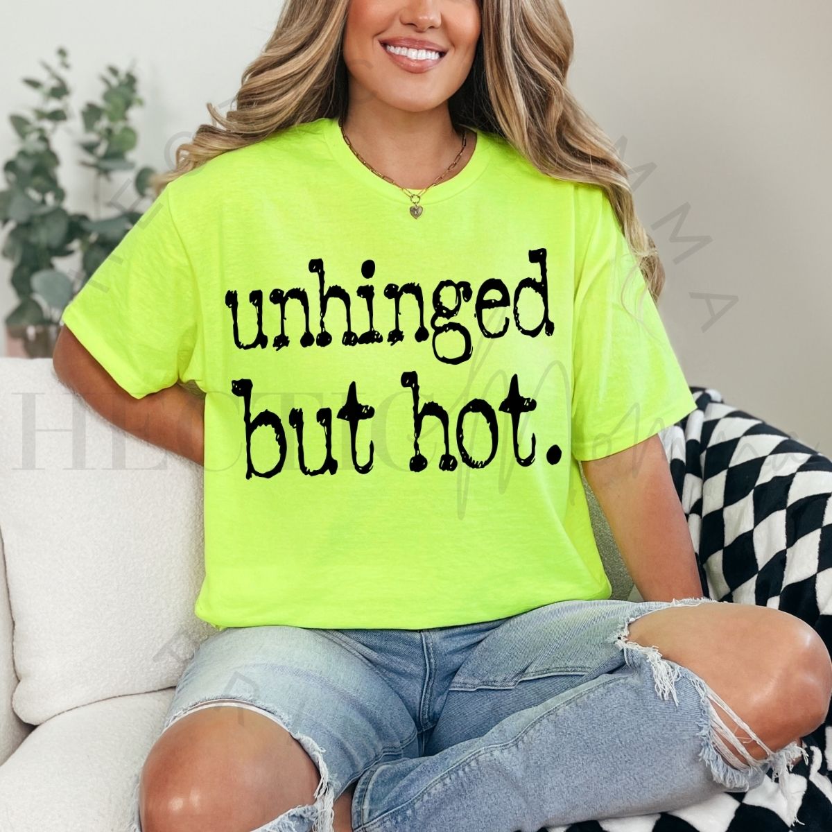 UNHINGED BUT HOT - DTF TRANSFER - Hectic Momma Printing