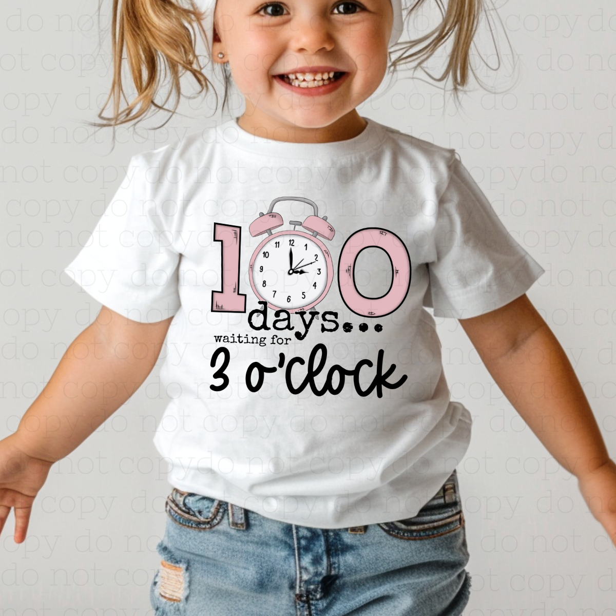 100 DAYS WAITING FOR 3 O'CLOCK - DTF TRANSFER