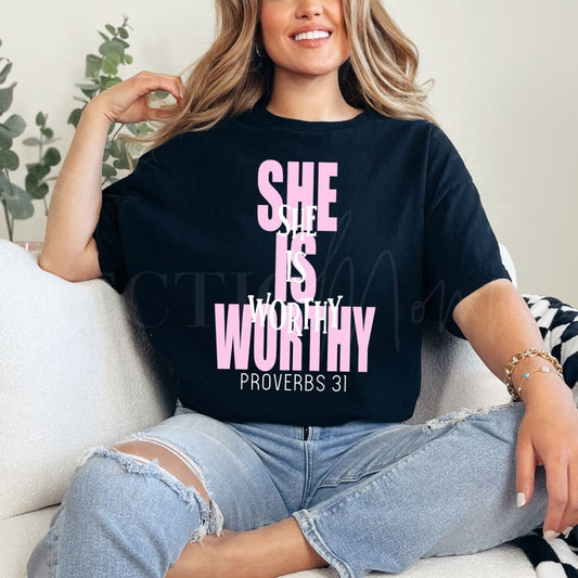 SHE IS WORTHY - DTF TRANSFER