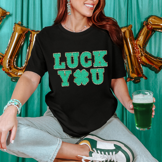 LUCK YOU - FAUX GLITTER + FAUX EMBROIDERY - DTF TRANSFER