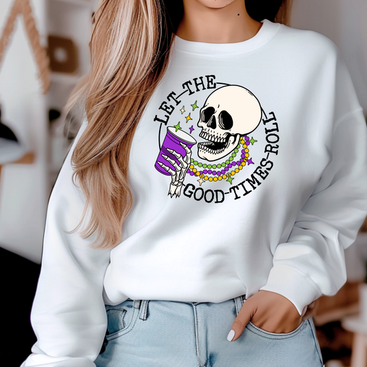 LET THE GOOD TIMES ROLL DTF TRANSFER - Hectic Momma Printing