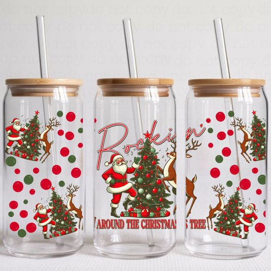 ROCKIN' AROUND THE CHRISTMAS TREE - UV DTF