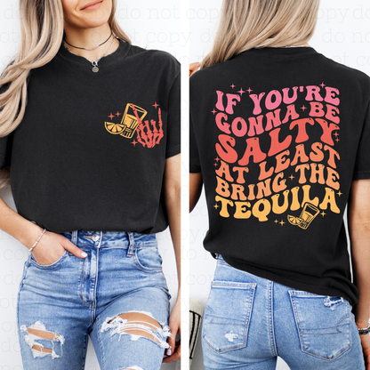 BRING THE TEQUILA - FRONT+BACK - DTF TRANSFER - Hectic Momma Printing