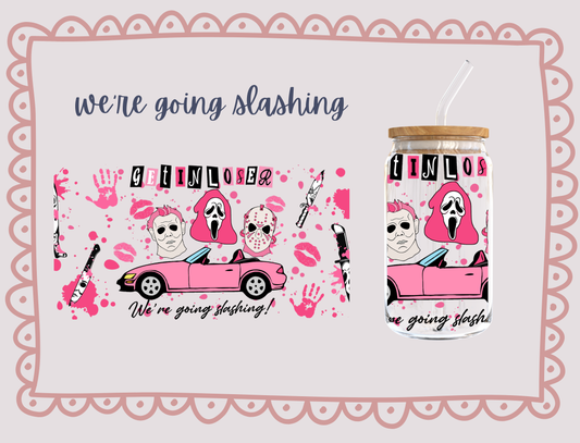 We're Going Slashing - UV DTF - Hectic Momma Printing