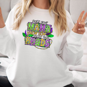 Does your mama know DTF