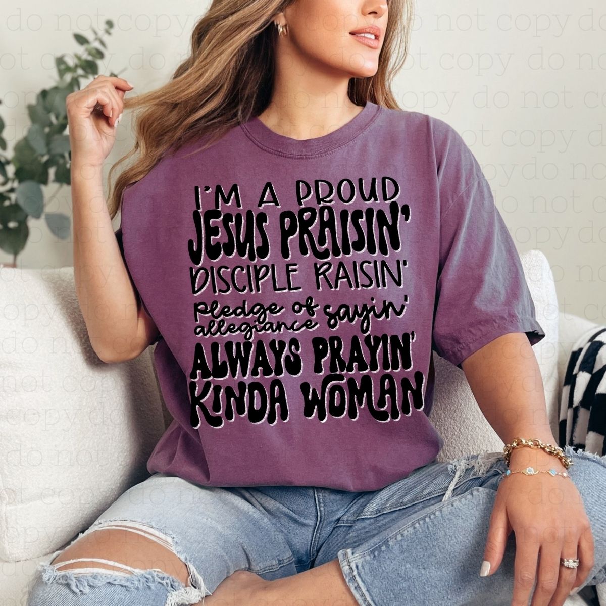 I'M A PROUD JESUS PRAISIN' - DTF TRANSFER