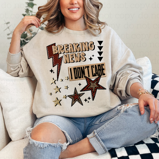BREAKING NEWS I DON'T CARE - DTF TRANSFER