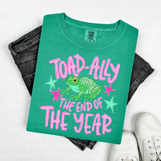 TOAD-ALLY THE END OF THE YEAR - DTF TRANSFER