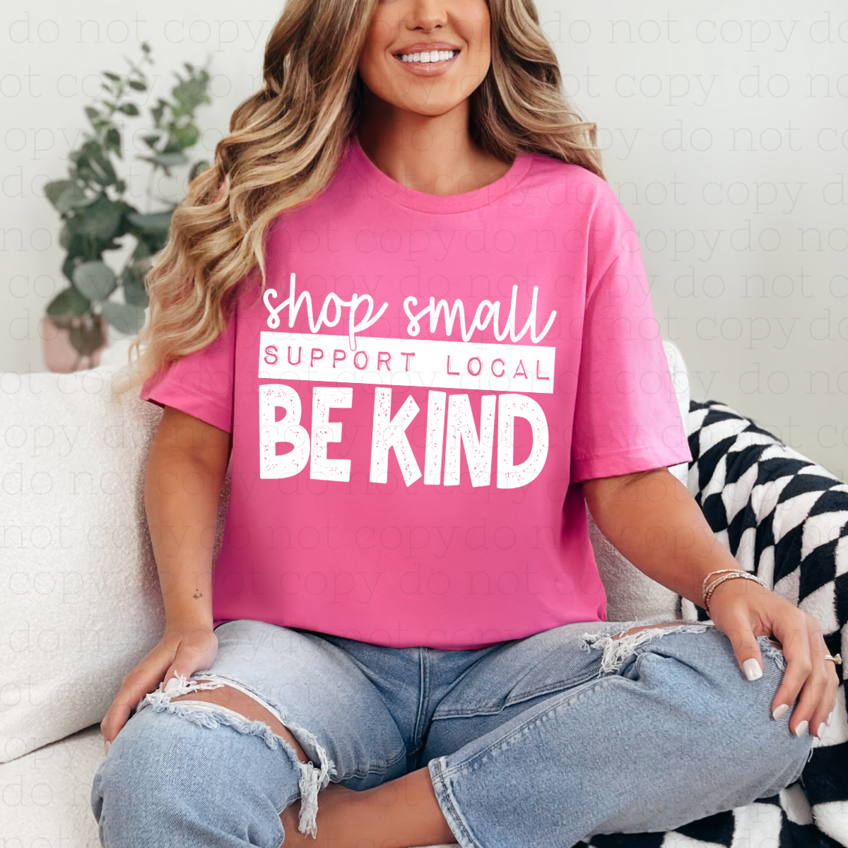 SHOP SMALL SUPPORT LOCAL BE KIND - DTF TRANSFER