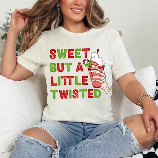 SWEET BUT A LITTLE TWISTED - DTF TRANSFER