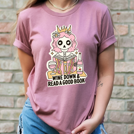 Wine Down and Read a Good Book DTF