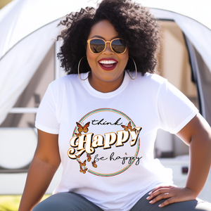 Think Happy Be Happy DTF Transfer