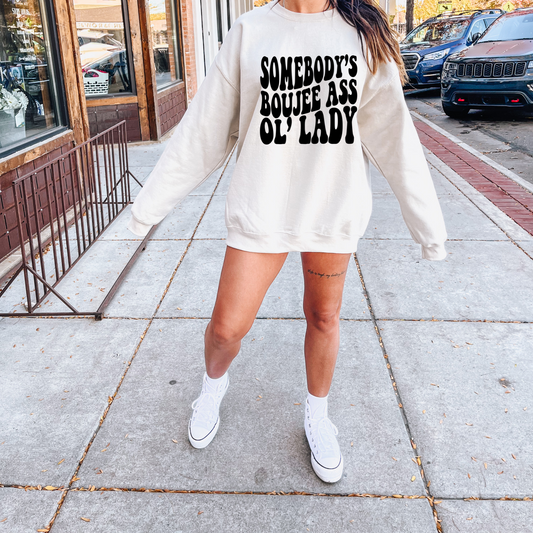 Somebody's Boujee Ass Ol' Lady - DTF Transfer