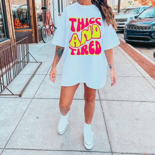 Thicc and Tired - DTF Transfer