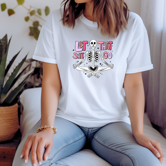 Let That Go- DTF Transfer