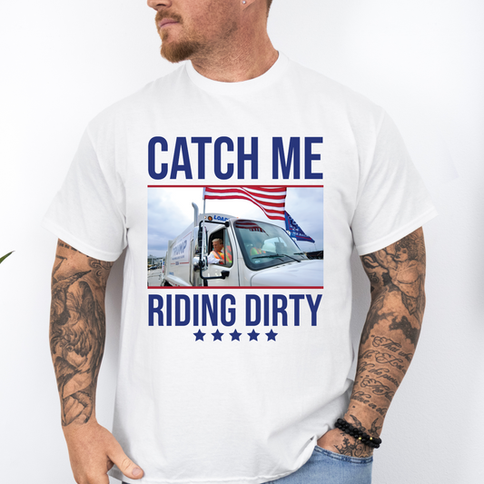 Riding Dirty T-Shirt - Hectic Momma Printing