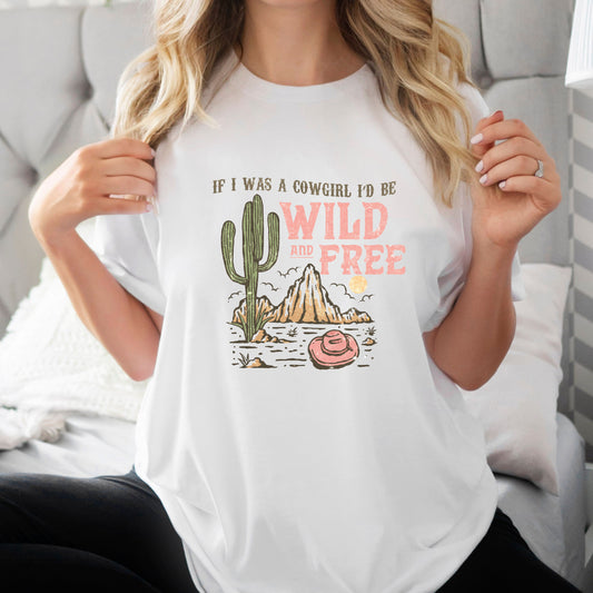 If I Was a Cowgirl  DTF Print