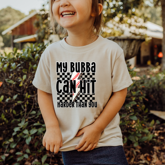 my bubba can hit harder than you dtf transfer