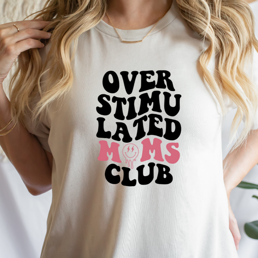 Over Stimulated Moms Club - Hectic Momma Printing